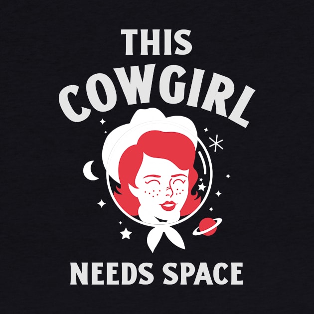 Cowgirl Needs Space by Expanse Collective